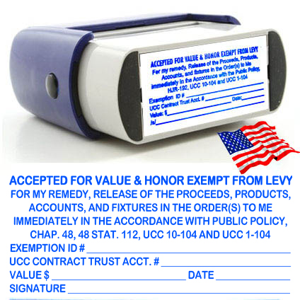 Accepted For Value & Honor Exempt From Levy Stamp – Sovereign Filing  Solutions