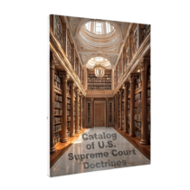 Catalog of U.S. Supreme Court Doctrines, Litigation Tool #10.020
