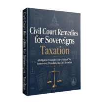 Civil Court Remedies for Sovereigns: Taxation, Litigation Tool #10.002