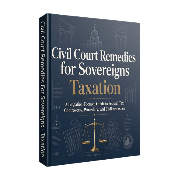 Civil Court Remedies for Sovereigns: Taxation, Litigation Tool #10.002